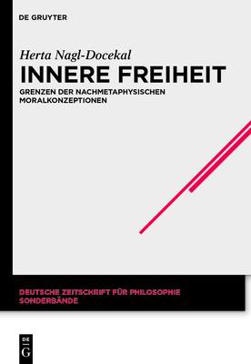 Innere Freiheit - Nagl-Docekal, Herta