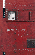 Innocence Lost: A Play about Stephen Truscott