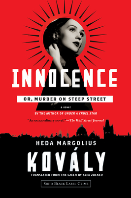 Innocence; Or, Murder on Steep Street - Kovly, Heda Margolius, and Zucker, Alex (Translated by)