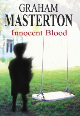 Innocent Blood - Masterton, Graham