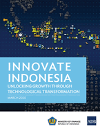 Innovate Indonesia: Unlocking Growth Through Technological Transformation