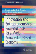 Innovation and Entrepreneurship: Powerful Tools for a Modern Knowledge-Based Economy