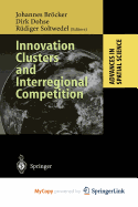 Innovation Clusters and Interregional Competition