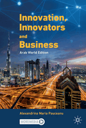 Innovation, Innovators and Business: Arab World Edition