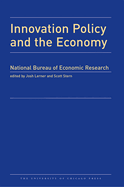 Innovation Policy and the Economy, 2012: Volume 13 Volume 13