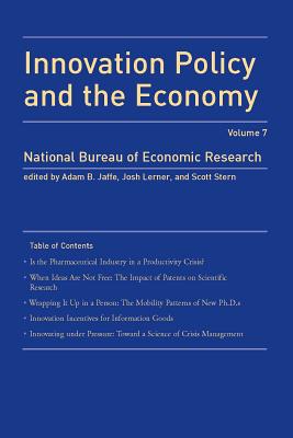 Innovation Policy and the Economy - Jaffe, Adam B (Editor), and Lerner, Josh (Editor), and Stern, Scott (Editor)