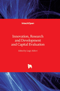 Innovation, Research and Development and Capital Evaluation
