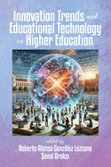 Innovation Trends and Educational Technology in Higher Education