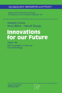 Innovations for Our Future: Delphi '98: New Foresight on Science and Technology