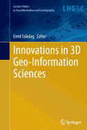 Innovations in 3D Geo-information Sciences