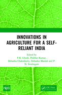 Innovations In Agriculture For A Self-Reliant India