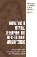 Innovations in antiviral development and the detection of virus infections