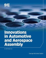 Innovations in Automotive and Aerospace Assembly
