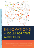 Innovations in Collaborative Modeling