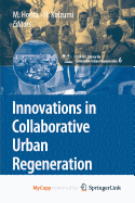 Innovations in Collaborative Urban Regeneration