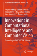 Innovations in Computational Intelligence and Computer Vision: Proceedings of ICICV 2024, Volume 1