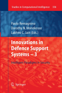 Innovations in Defence Support Systems -3: Intelligent Paradigms in Security