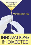 Innovations in Diabetes: Evidence Based Medicine in the 21st Century