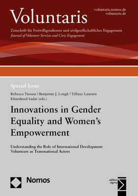 Innovations in Gender Equality and Women's Empowerment: Understanding the Role of International Development Volunteers as Transnational Actors - Khursheed, Sadat (Editor), and Laursen, Tiffany S (Editor), and Lough, Benjamin J (Editor)