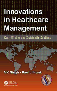 Innovations in Healthcare Management: Cost-Effective and Sustainable Solutions