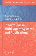 Innovations in Multi-Agent Systems and Applications - 1