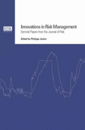 Innovations in Risk Management: Seminal Papers - Philippe, Jorion (Editor)