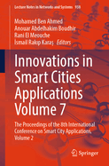 Innovations in Smart Cities Applications Volume 7: The Proceedings of the 8th International Conference on Smart City Applications, Volume 2