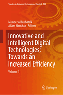 Innovative and Intelligent Digital Technologies; Towards an Increased Efficiency: Volume 1