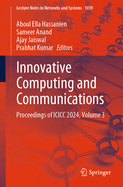 Innovative Computing and Communications: Proceedings of ICICC 2024, Volume 3