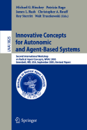 Innovative Concepts for Autonomic and Agent-Based Systems: Second International Workshop on Radical Agent Concepts, Wrac 2005, Greenbelt, MD, Usa, September 20-22, 2005, Revised Papers - Hinchey, Michael G (Editor), and Rago, Patricia (Editor), and Rash, James L (Editor)