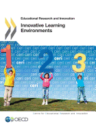 Innovative Learning Environments: Educational Research and Innovation