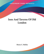 Inns And Taverns Of Old London