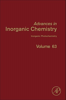 Inorganic Photochemistry: Volume 63 - Van Eldik, Rudi, and Stochel, Grazyna