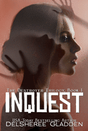 Inquest: Book One of the Destroyer Trilogy