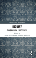 Inquiry: Philosophical Perspectives