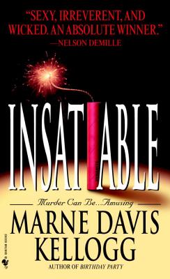 Insatiable - Kellogg, Marne Davis
