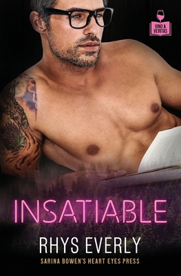 Insatiable - Lgbtq, Heart Eyes Press, and Everly, Rhys