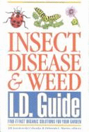 Insect, Disease & Weed I.D. Guide: Find-It-Fast Organic Solutions for Your Garden - Cebenko, Jill Jesiolowski