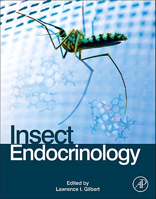 Insect Endocrinology - Gilbert, Lawrence I. (Editor)