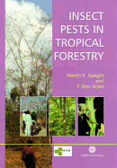 Insect Pests in Tropical Forestry - Speight, Martin R, and Wylie, F Ross