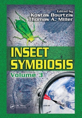 Insect Symbiosis, Volume 3 - Bourtzis, Kostas (Editor), and Miller, Thomas A (Editor)