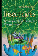 Insecticides: Occurrence, Global Threats & Ecological Impact