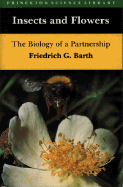 Insects and Flowers: The Biology of a Partnership