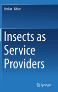 Insects as Service Providers