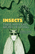 Insects, their ways and means of living