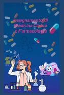 Insegnamenti Di Medicina Clinica E Farmacologia: insegnamenti di medicina clinica e farmacologia