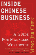 Inside Chinese Business: A Guide for Managers Worldwide