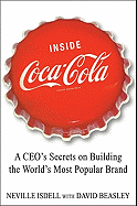 Inside Coca-Cola: A CEO's Life Story of Building the World's Most Popular Brand