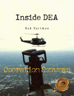 Inside DEA: Operation Snowcap