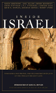Inside Israel: The Faiths, the People, and the Modern Conflicts of the World's Holiest Land